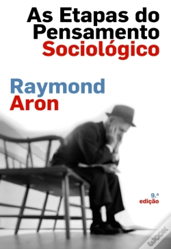 Capa do artigo As Etapas Do Pensamento Sociológico