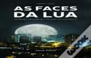 As Faces da Lua