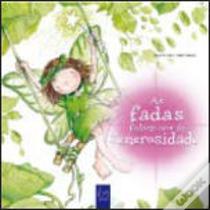 As Fadas Falam-nos de... Generosidade