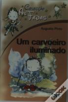 As Fadas - O Carvoeiro Iluminado