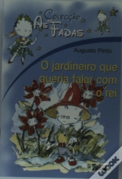 Capa do artigo As Fadas - O Jardineiro Que Queria Falar Com o Rei