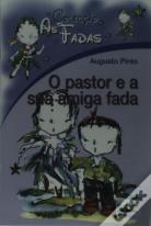 As Fadas - O Pastor e a Sua Amiga Fada