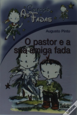 Capa do artigo As Fadas - O Pastor e a Sua Amiga Fada