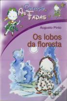As Fadas - Os Lobos da Floresta