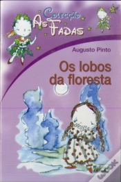 Capa do artigo As Fadas - Os Lobos da Floresta