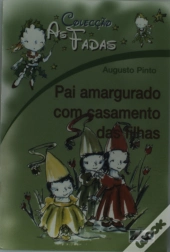 As Fadas - Pai Amargurado Com Casamento das Filhas