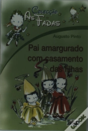 Capa do artigo As Fadas - Pai Amargurado Com Casamento das Filhas