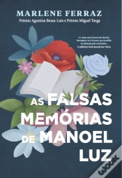 Capa do artigo As Falsas Memórias De Manoel Luz