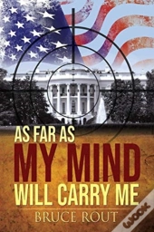 As Far As My Mind Will Carry Me