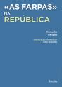 As Farpas na República - Preview