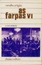 As Farpas VI - Preview