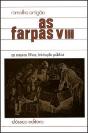 As Farpas VIII - Preview