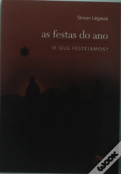 Capa do artigo As Festas do Ano: O Que Festejamos?