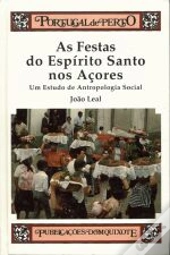 As Festas do Espírito Santo nos Açores