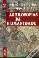 As Filosofias da Humanidade