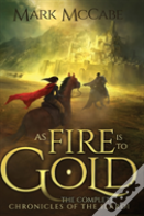 As Fire Is To Gold