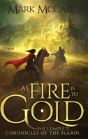 As Fire Is To Gold - Preview