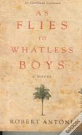 As Flies To Whatless Boys