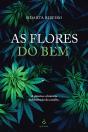 As Flores do Bem - Preview
