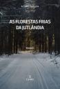 As Florestas Frias da Jutlândia - Preview