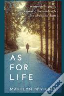 As For Life