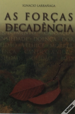 Capa do artigo As Forças da Decadência