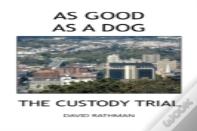 As Good As A Dog