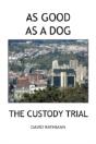 As Good As A Dog - Preview