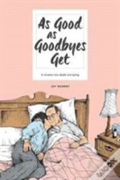 Capa do artigo As Good As Goodbyes Get