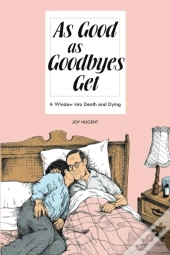 As Good As Goodbyes Get