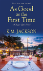 As Good As The First Time - Preview