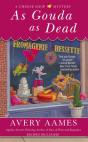 As Gouda As Dead - Preview