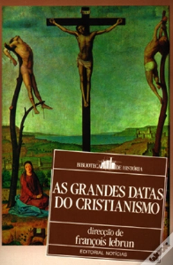 Capa do artigo As Grandes Datas do Cristianismo