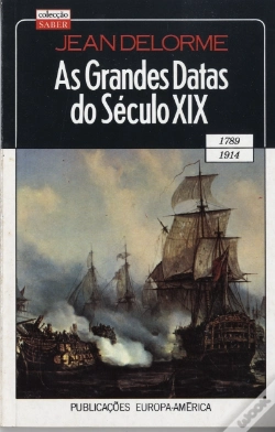Capa do artigo As Grandes Datas do Século XIX