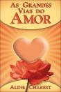 As Grandes Vias do Amor - Preview