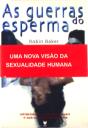 As Guerras do Esperma - Preview