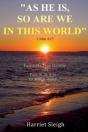 "As He Is, So Are We In This World" 1 John 4:17 - Preview