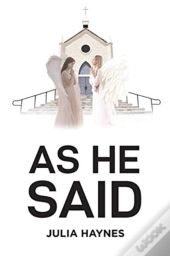 As He Said