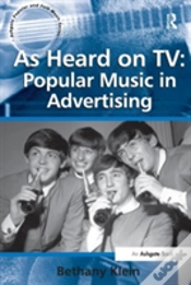 Capa do artigo As Heard On Tv: Popular Music In Advertising
