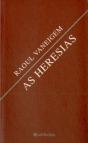 As Heresias - Preview