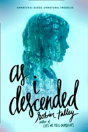 As I Descended - Preview