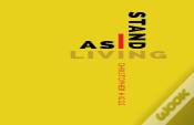 As I Stand Living