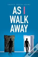 As I Walk Away