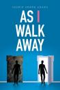 As I Walk Away - Preview
