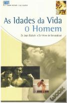As Idades da Vida  - O Homem