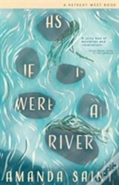 As If I Were A River