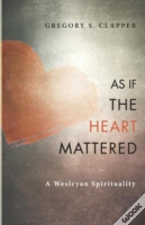 As If The Heart Mattered