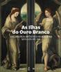 As Ilhas do Ouro Branco - Preview