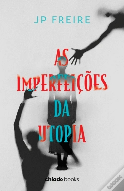 Capa do artigo As Imperfeições da Utopia