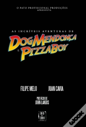 Capa do artigo As Incríveis Aventuras de DogMendonça e PizzaBoy